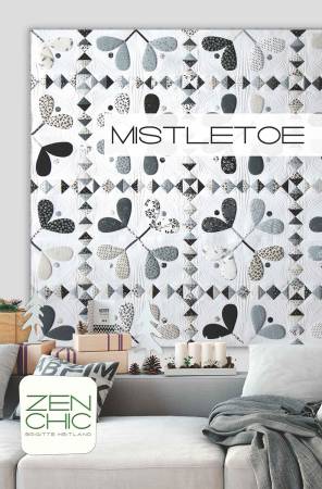 Quilt Pattern MISTLETOE by Brigitte Heitland for Zen Chic, #MIQP