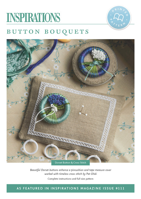 Pattern BUTTON BOUQUETS by Pat Olski for Inspiration Studios, Featuring Dorset Button and Cross Stitch Embroidery